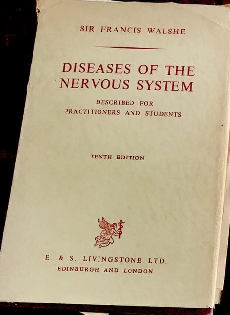 Sir Francis Walshe’s Diseases of the nervous system