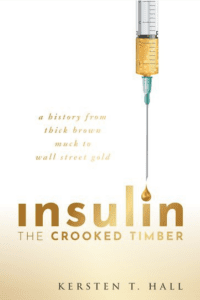 Cover of Insulin - The Crooked Timber by Kersten T. Hall for this book review